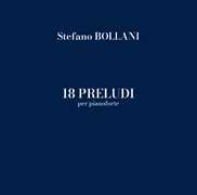 18 Preludi per pianoforte (Esclusiva Feltrinelli e IBS.it - Edizione limitata e numerata)