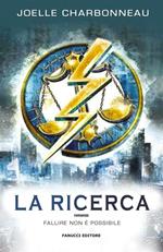 La ricerca. The Testing. Vol. 2